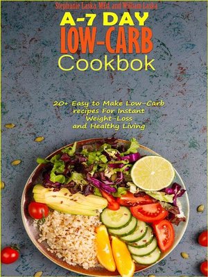 cover image of A-7 Day Low-Carb Cookbook